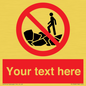 PL7406: Custom No climbing on rocks