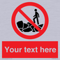 PL7406: Custom No climbing on rocks