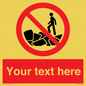 PL7406: Custom No climbing on rocks