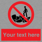 PL7406: Custom No climbing on rocks