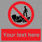 PL7406: Custom No climbing on rocks
