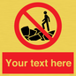 PL7406: Custom No climbing on rocks