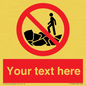 PL7406: Custom No climbing on rocks