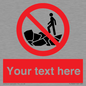 PL7406: Custom No climbing on rocks