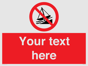 PL7409: Custom Do not launch watercraft
