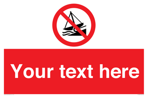 PL7409: Custom Do not launch watercraft