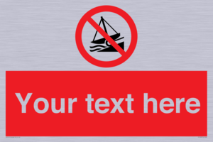PL7409: Custom Do not launch watercraft