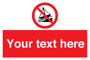 PL7409: Custom Do not launch watercraft
