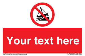 PL7409: Custom Do not launch watercraft