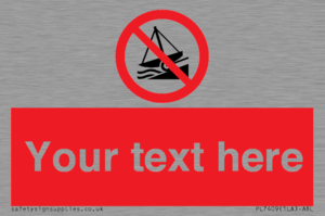 PL7409: Custom Do not launch watercraft