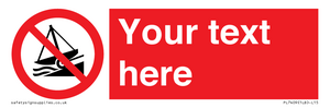 PL7409: Custom Do not launch watercraft