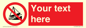 PL7409: Custom Do not launch watercraft