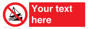 PL7409: Custom Do not launch watercraft