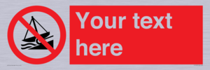 PL7409: Custom Do not launch watercraft