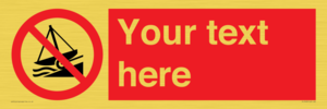 PL7409: Custom Do not launch watercraft