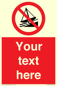 PL7409: Custom Do not launch watercraft