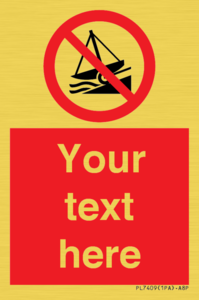 PL7409: Custom Do not launch watercraft