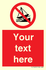 PL7409: Custom Do not launch watercraft