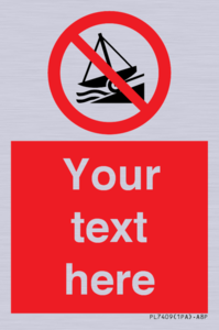 PL7409: Custom Do not launch watercraft