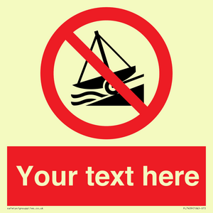 PL7409: Custom Do not launch watercraft