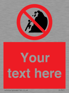 PL7411: Custom No climbing of cliffs