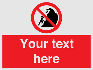 PL7411: Custom No climbing of cliffs