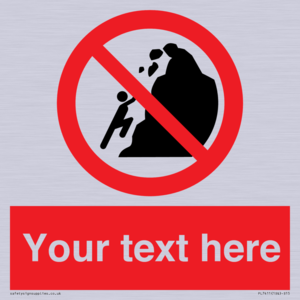 PL7411: Custom No climbing of cliffs