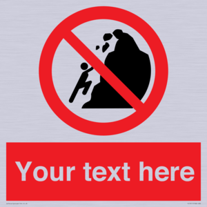 PL7411: Custom No climbing of cliffs