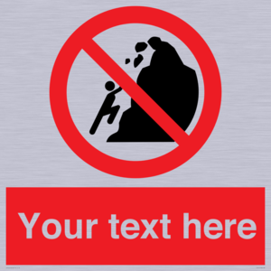 PL7411: Custom No climbing of cliffs