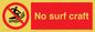 PL7452: No surf craft