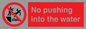 PL7454: No pushing into the water