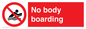 PL7455: No body boarding