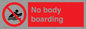 PL7455: No body boarding