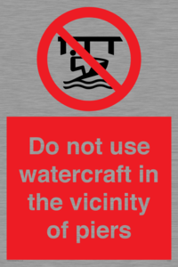 PL7463: Do not use watercraft in the vicinity of piers