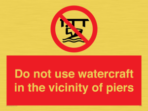 PL7463: Do not use watercraft in the vicinity of piers