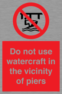 PL7463: Do not use watercraft in the vicinity of piers
