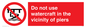 PL7463: Do not use watercraft in the vicinity of piers