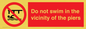 PL7464: Do not swim in the vicinity of the piers