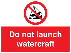 PL7465: Do not launch watercraft