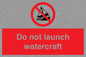 PL7465: Do not launch watercraft