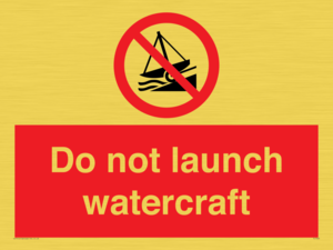 PL7465: Do not launch watercraft