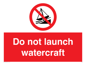 PL7465: Do not launch watercraft