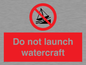 PL7465: Do not launch watercraft