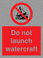 PL7465: Do not launch watercraft