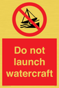 PL7465: Do not launch watercraft