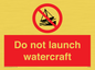 PL7465: Do not launch watercraft
