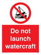 PL7465: Do not launch watercraft