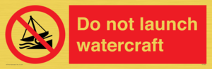 PL7465: Do not launch watercraft