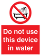 PL7642: Do not use this device in water