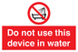 PL7642: Do not use this device in water
